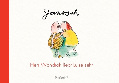 Herr Wondrak liebt Luise sehr -  Janosch