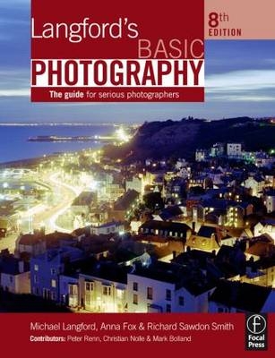 Langford's Basic Photography - Michael Langford, Anna Fox, Richard Sawdon Smith