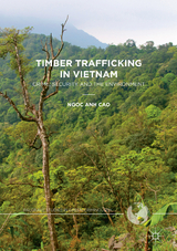 Timber Trafficking in Vietnam - Ngoc Anh Cao