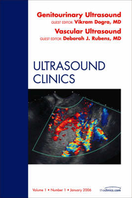 Genitourinary Ultrasound: Vascular Ultrasound - Vikram S. Dogra, Deborah J. Rubens