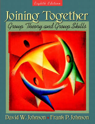 Joining Together - David H. Johnson, Frank P. Johnson