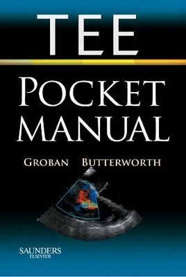 TEE Pocket Manual - Leanne Groban, John F. Butterworth