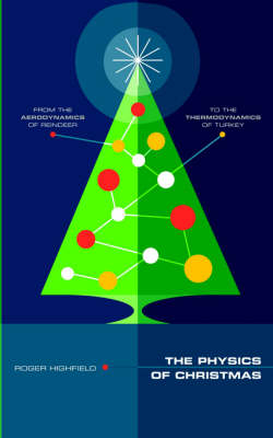 The Physics of Christmas - Dr Roger Highfield