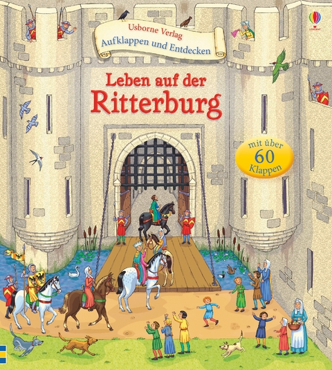 Aufklappen und Entdecken: Leben auf der Ritterburg - Conrad Mason