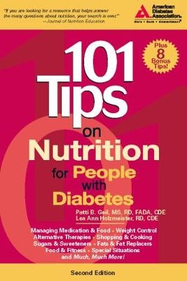 101 Tips on Nutrition for People with Diabetes - Patti B. Geil, Lea Ann Holzmeister