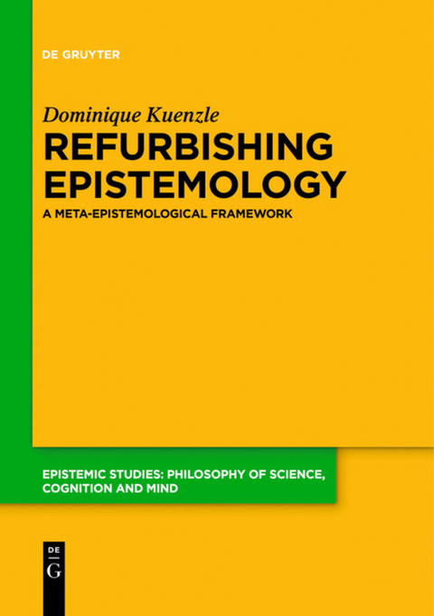 Refurbishing Epistemology - Dominique Kuenzle