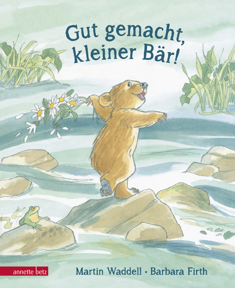 Gut gemacht, kleiner Bär! - Martin Waddell