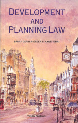 Development and Planning Law - Barry Denyer-Green, Navjit Ubhi