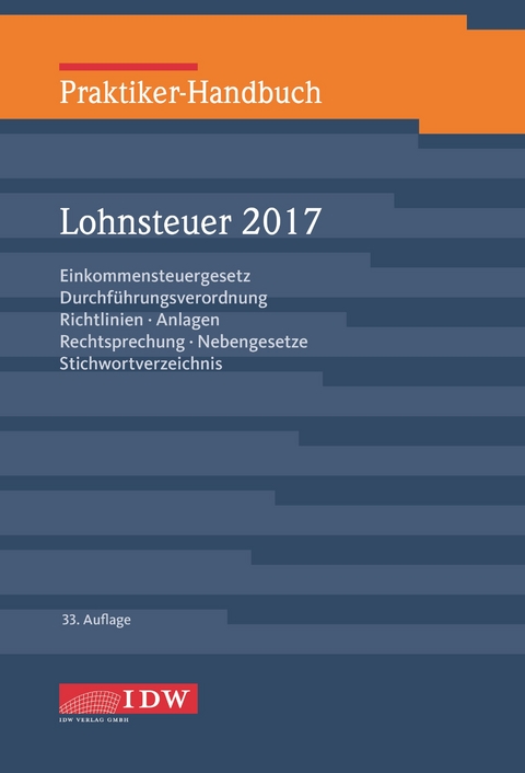 Praktiker-Handbuch Lohnsteuer 2017 - 