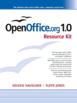 OpenOffice.Org 1.0 Resource Kit - Solveig Haugland, Floyd Jones