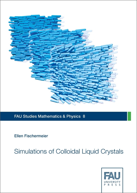 Simulations of Colloidal Liquid Crystals - Ellen Fischermeier