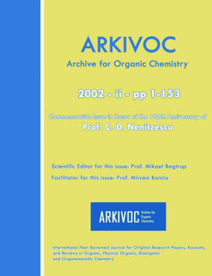 Arkivoc 2002 (II) Commemorative Issue in Honor of Prof. C. D. Nenitzescu - 