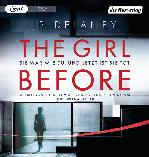 The Girl Before - Sie war wie du. Und jetzt ist sie tot. - Jp Delaney