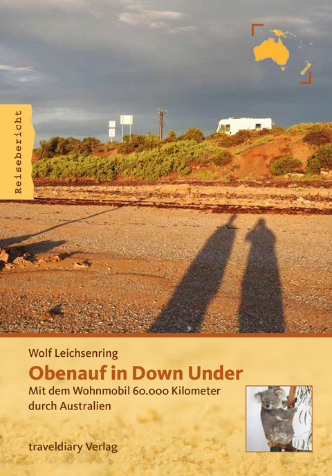 Obenauf in Down Under - Wolf Leichsenring