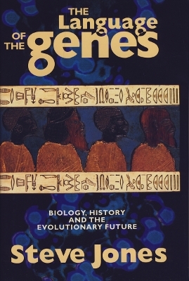 The Language of the Genes - Steve Jones