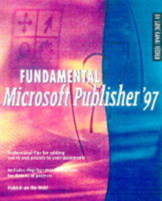 Fundamental Microsoft Publisher 97 - June Kanai Reeder