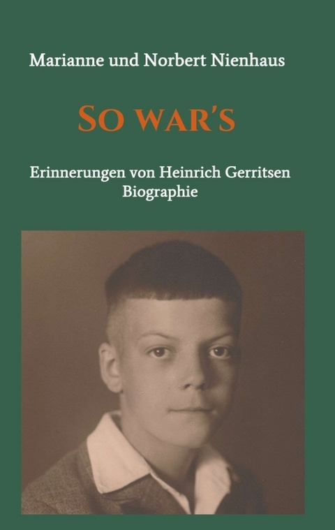 So war's - Marianne und Norbert Nienhaus