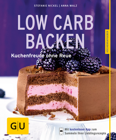 Low-Carb-Backen - Stefanie Nickel, Anna Walz