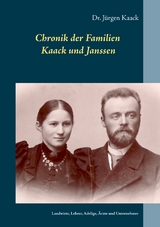 Familien Kaack und Janssen - Herkunft und Geschichte - Jürgen Kaack