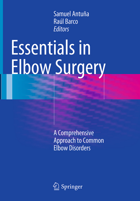 Essentials In Elbow Surgery - 