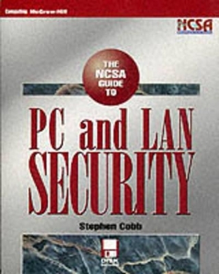 NCSA Guide to PC and LAN Security - Stephen Cobb