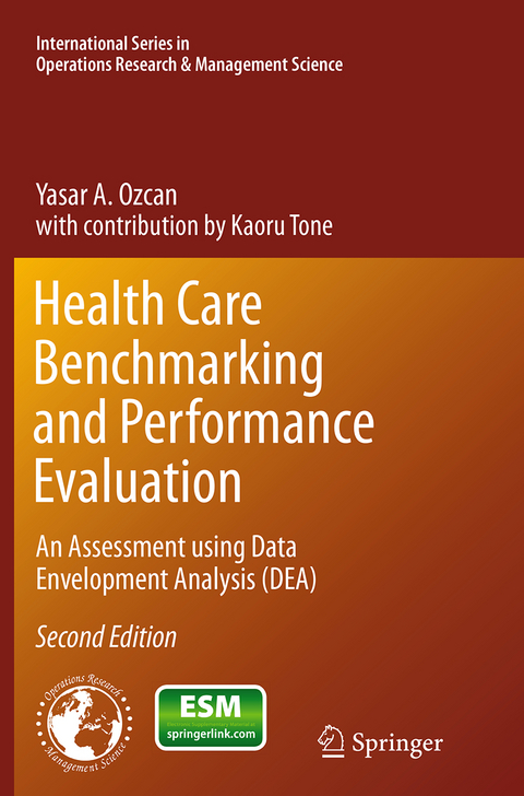 Health Care Benchmarking and Performance Evaluation - Yasar A. Ozcan