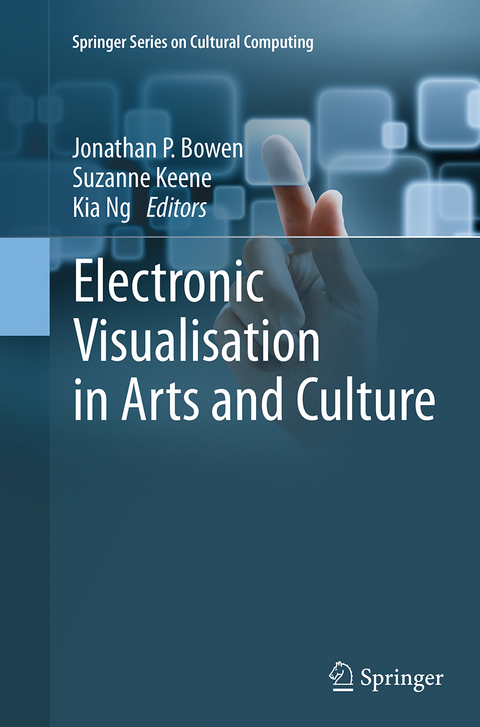 Electronic Visualisation in Arts and Culture - 