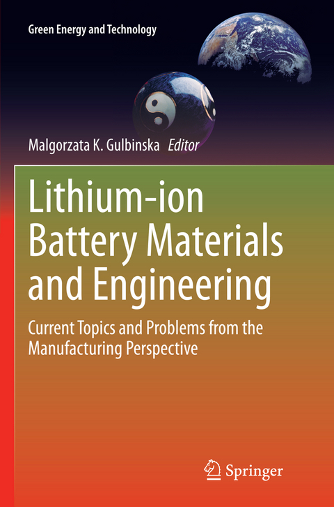 Lithium-ion Battery Materials and Engineering - 