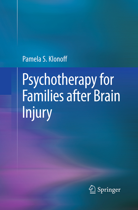 Psychotherapy for Families after Brain Injury - Pamela S. Klonoff