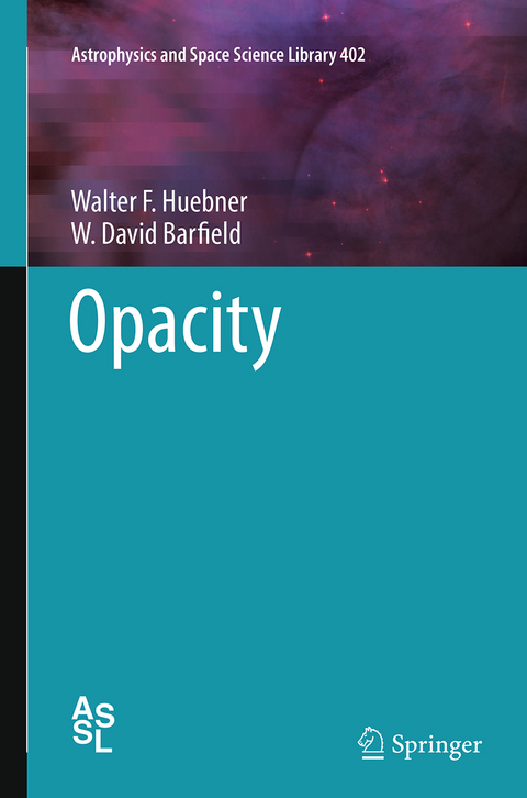 Opacity - Walter F. Huebner, W. David Barfield