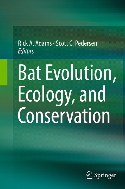 Bat Evolution, Ecology, and Conservation - 