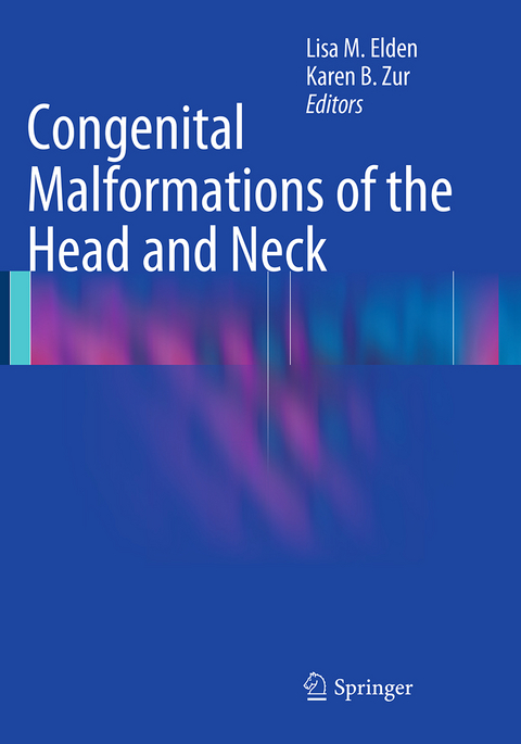 Congenital Malformations of the Head and Neck - 