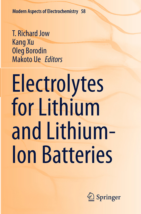 Electrolytes for Lithium and Lithium-Ion Batteries - 