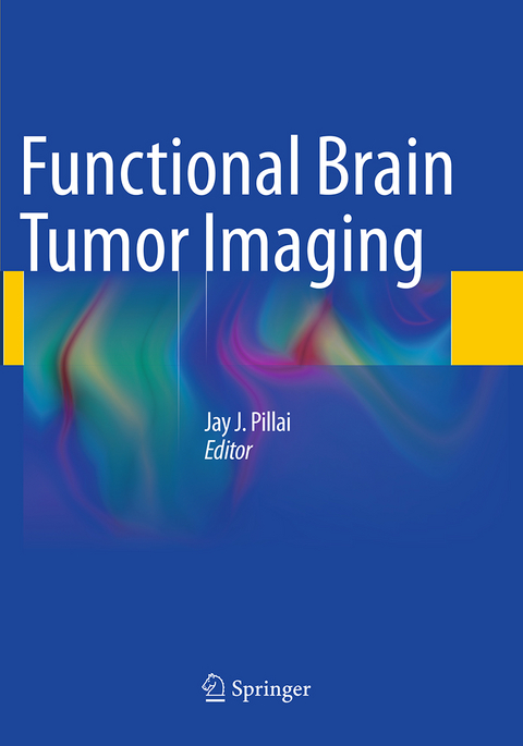 Functional Brain Tumor Imaging - 