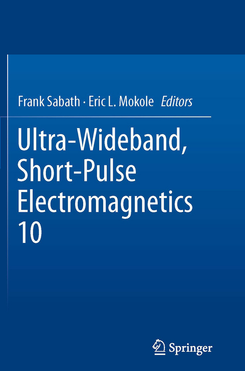 Ultra-Wideband, Short-Pulse Electromagnetics 10 - 