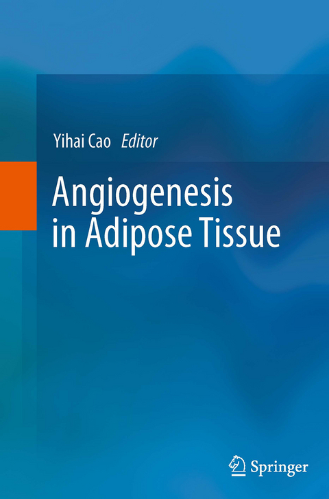 Angiogenesis in Adipose Tissue - 