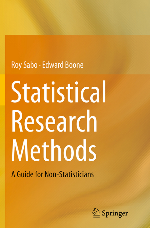 Statistical Research Methods - Roy Sabo, Edward Boone