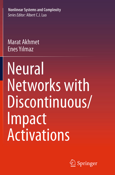 Neural Networks with Discontinuous/Impact Activations - Marat Akhmet, Enes Yılmaz