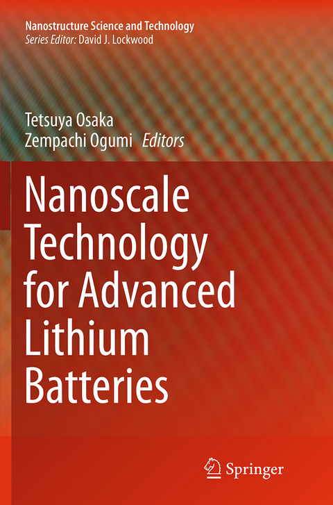 Nanoscale Technology for Advanced Lithium Batteries - 