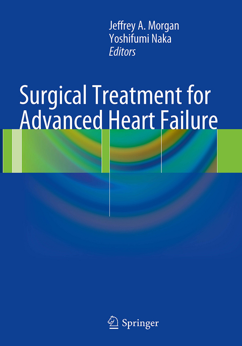 Surgical Treatment for Advanced Heart Failure - 