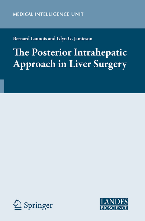 The Posterior Intrahepatic Approach in Liver Surgery - 