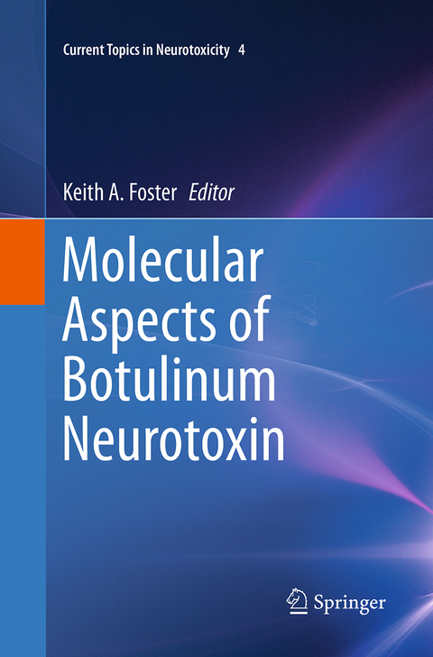 Molecular Aspects of Botulinum Neurotoxin - 