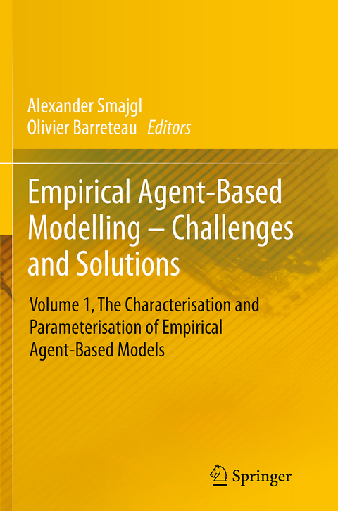 Empirical Agent-Based Modelling - Challenges and Solutions - 