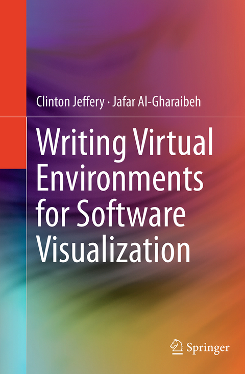 Writing Virtual Environments for Software Visualization - Clinton Jeffery, Jafar Al-Gharaibeh