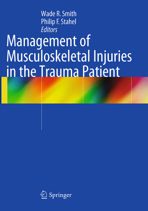 Management of Musculoskeletal Injuries in the Trauma Patient - 