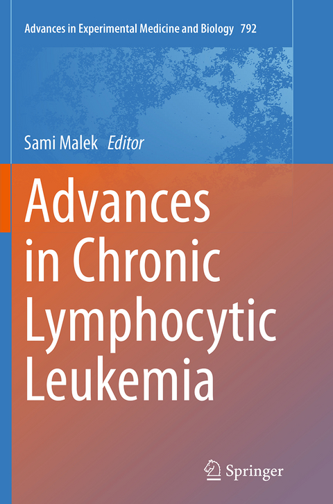 Advances in Chronic Lymphocytic Leukemia - 