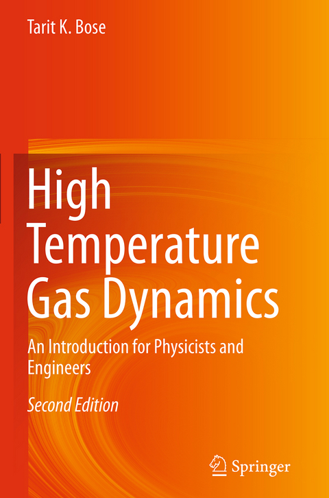 High Temperature Gas Dynamics - Tarit K. Bose