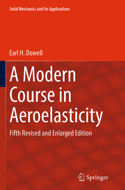 A Modern Course in Aeroelasticity - Earl H. Dowell