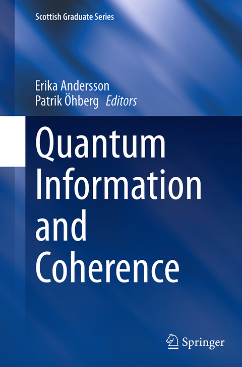 Quantum Information and Coherence - 