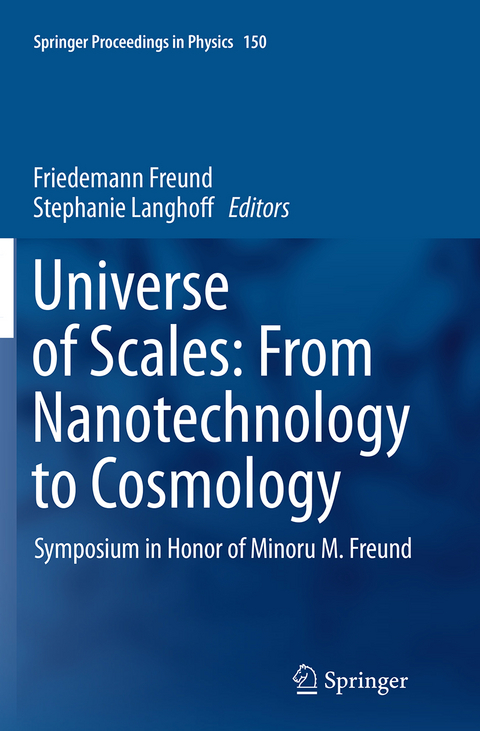 Universe of Scales: From Nanotechnology to Cosmology - 